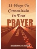 33 Ways to Concentrate in Your Prayer